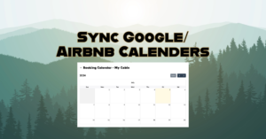 Sync Google/ Airbnb Calenders